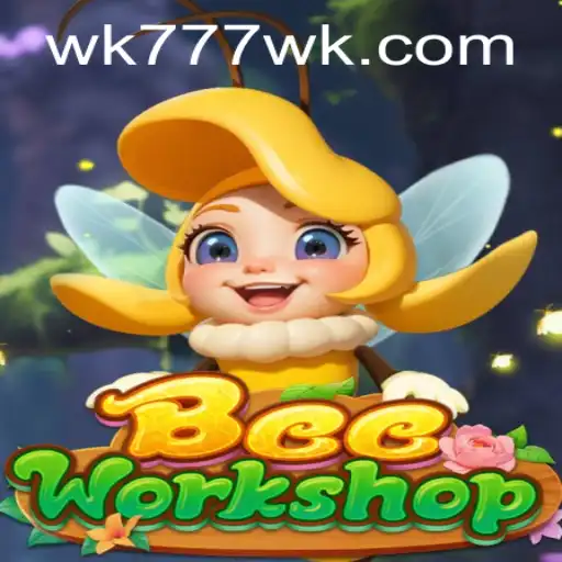 Explore the Buzzing World of BeeWorkshop with the Keyword WK777