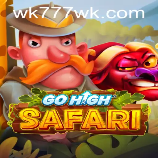 Explore the Adventure of GoHighSafari: A New Gaming Sensation