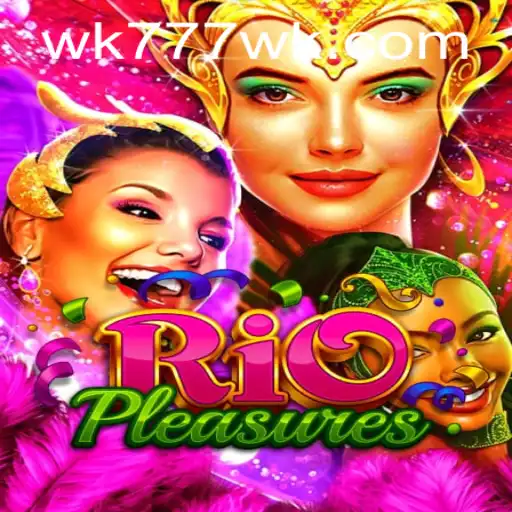 Discover the Thrilling World of RioPleasures: A Guide to Adventure and Excitement